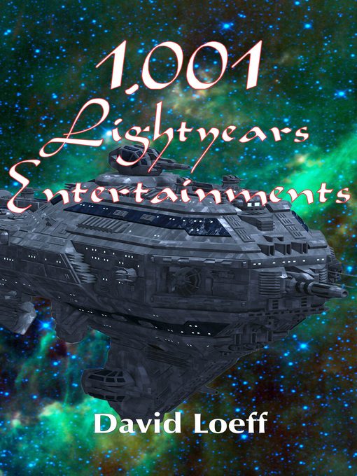 Title details for 1,001 Lightyears Entertainments by Dave Loeff - Available